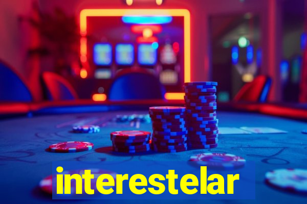interestelar completo legendado